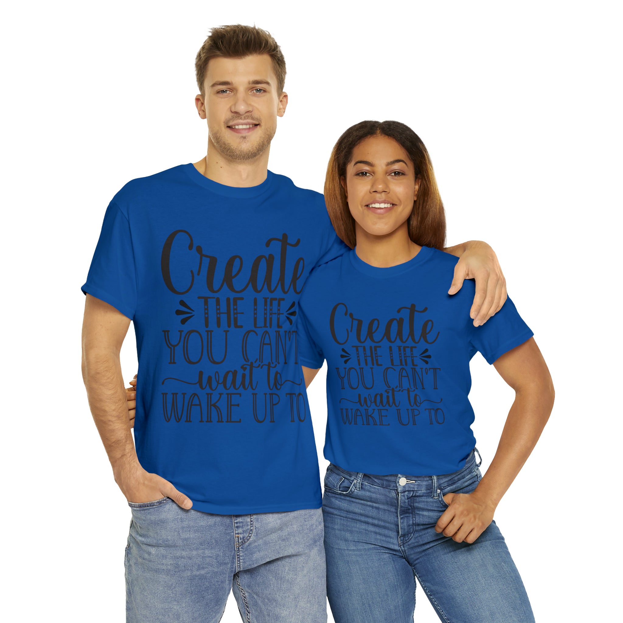 Motivational quote create the life t shirt gift for her or him christmas stocking stuffer Unisex Heavy Cotton Tee