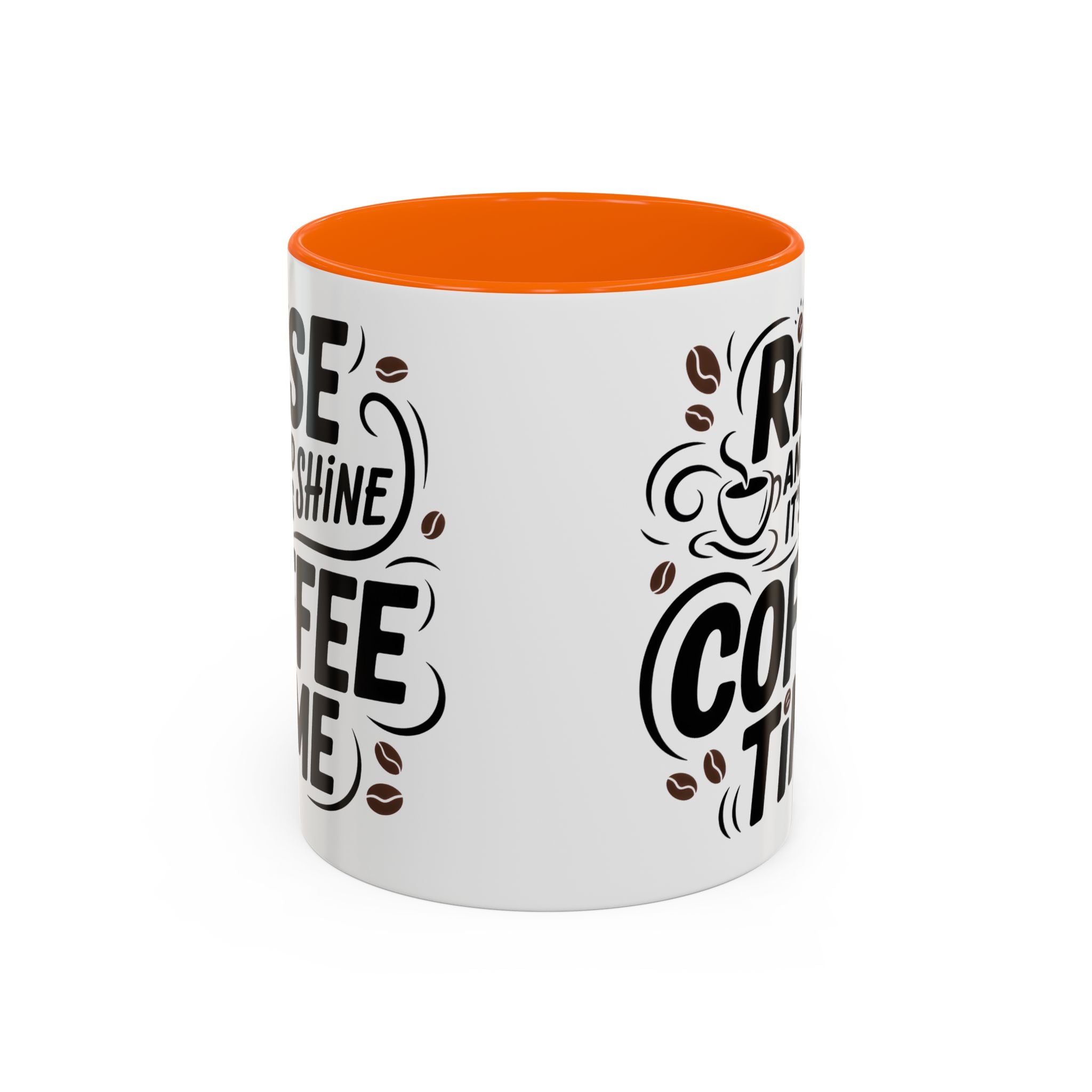 Rise and Shine Coffee Time Mug morning motivation