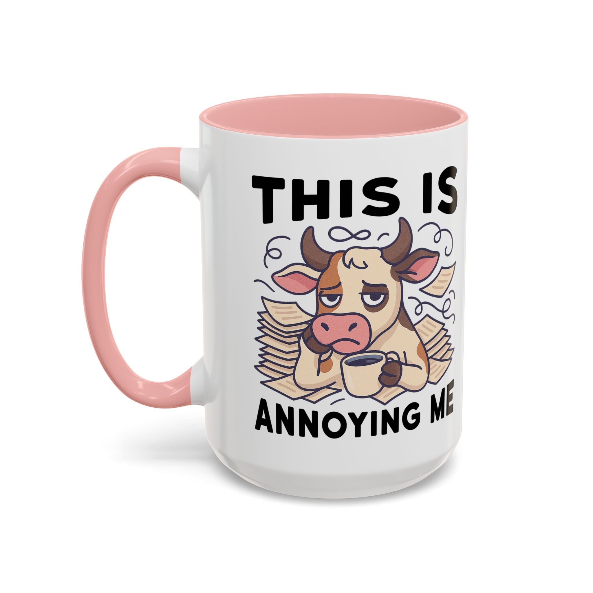 Coffee Mug — "This Is Annoying Me" Cow Funny Accent Mug (11/15 oz)