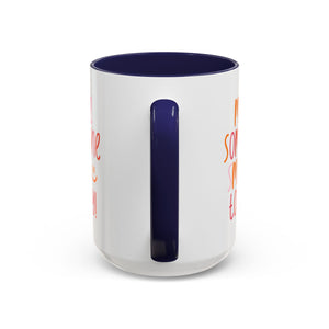 Motivational Coffee Mug - Make Someone Smile Today! - Gift for Friend, Inspirational, Cute Coffee Cup, Office Mug, Cheerful Drinkware