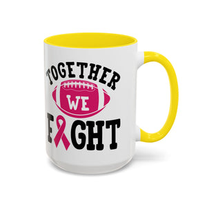 Together We Fight Pink Ribbon Coffee Mug, Support Breast Cancer Awareness, Gift for Survivors, Football Lovers, Empowerment