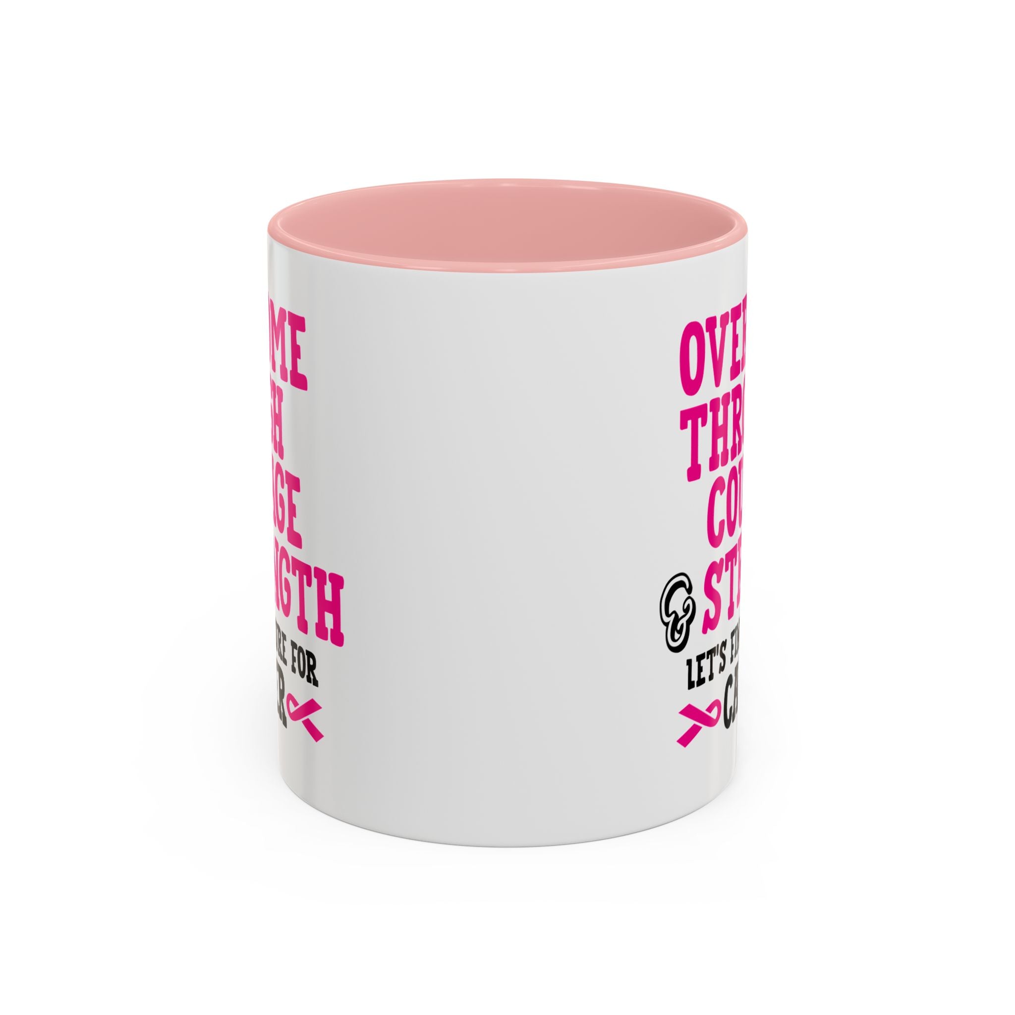 Inspirational Coffee Mug for Cancer Awareness, Gift for Supporters, Fundraising Mug for Breast Cancer, Motivational, 11oz, 15oz