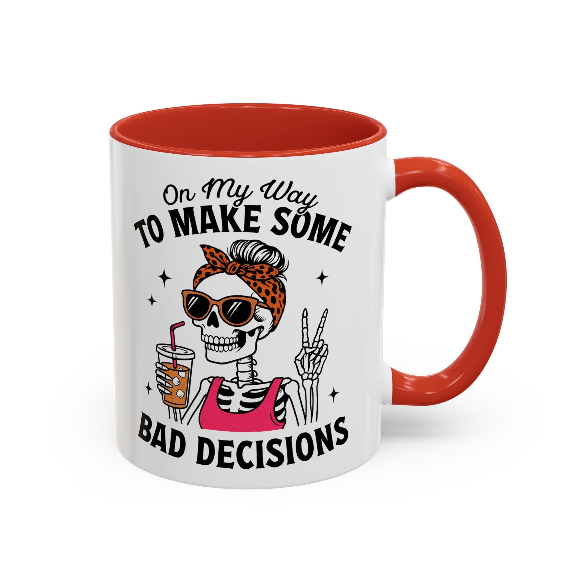 On My Way To Make Some Bad Decisions Coffee Mug — Funny Skeleton Drinking Mug (11/15oz)