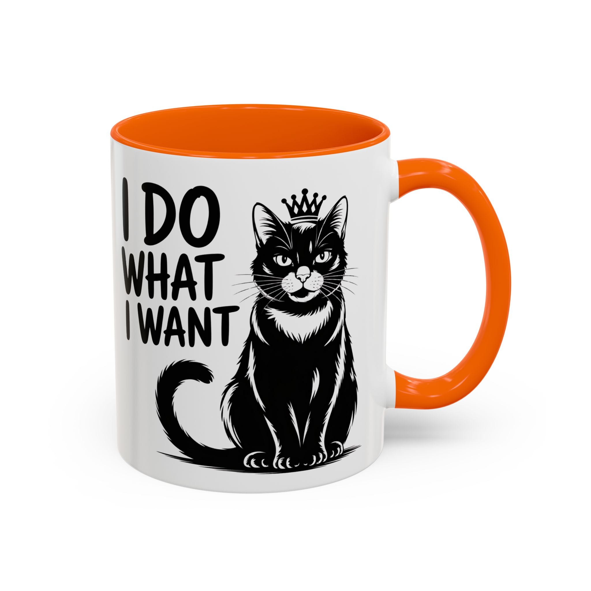I Do What I Want Cat Accent Coffee Mug — Funny Queen Cat 11/15oz sarcasm attitude