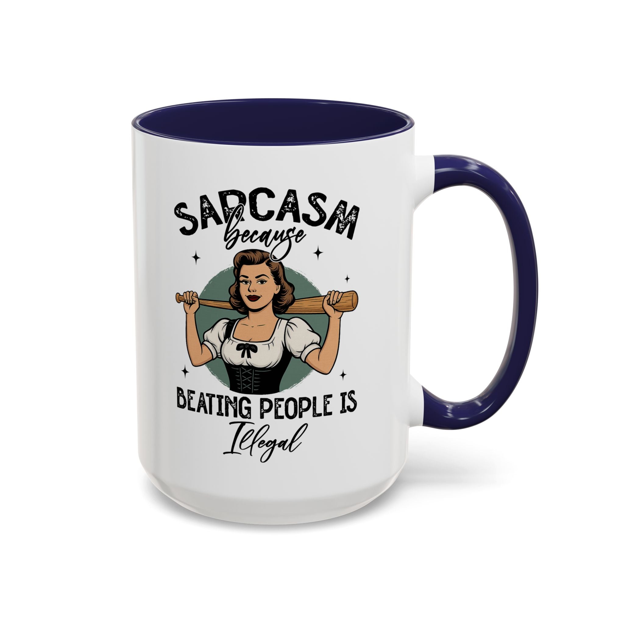 Sarcasm Coffee Mug — “Sarcasm Because Beating People Is Illegal” Accent Mug attitude funny