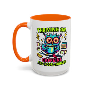 Thriving on Caffeine Mug | Funny Owl Coffee Cup | Gift for Coffee Lovers | Cute Kitchen Decor | Birthday, Holiday Gift