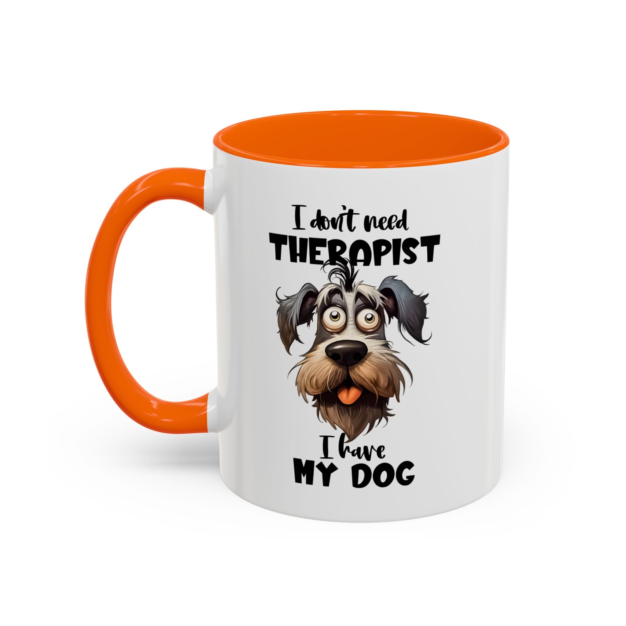 Dog Lover's Coffee Mug: I Don't Need Therapist, Gifts for Pet Owners, Animal Lover Mug, Cute Dog Mug, Funny Gift