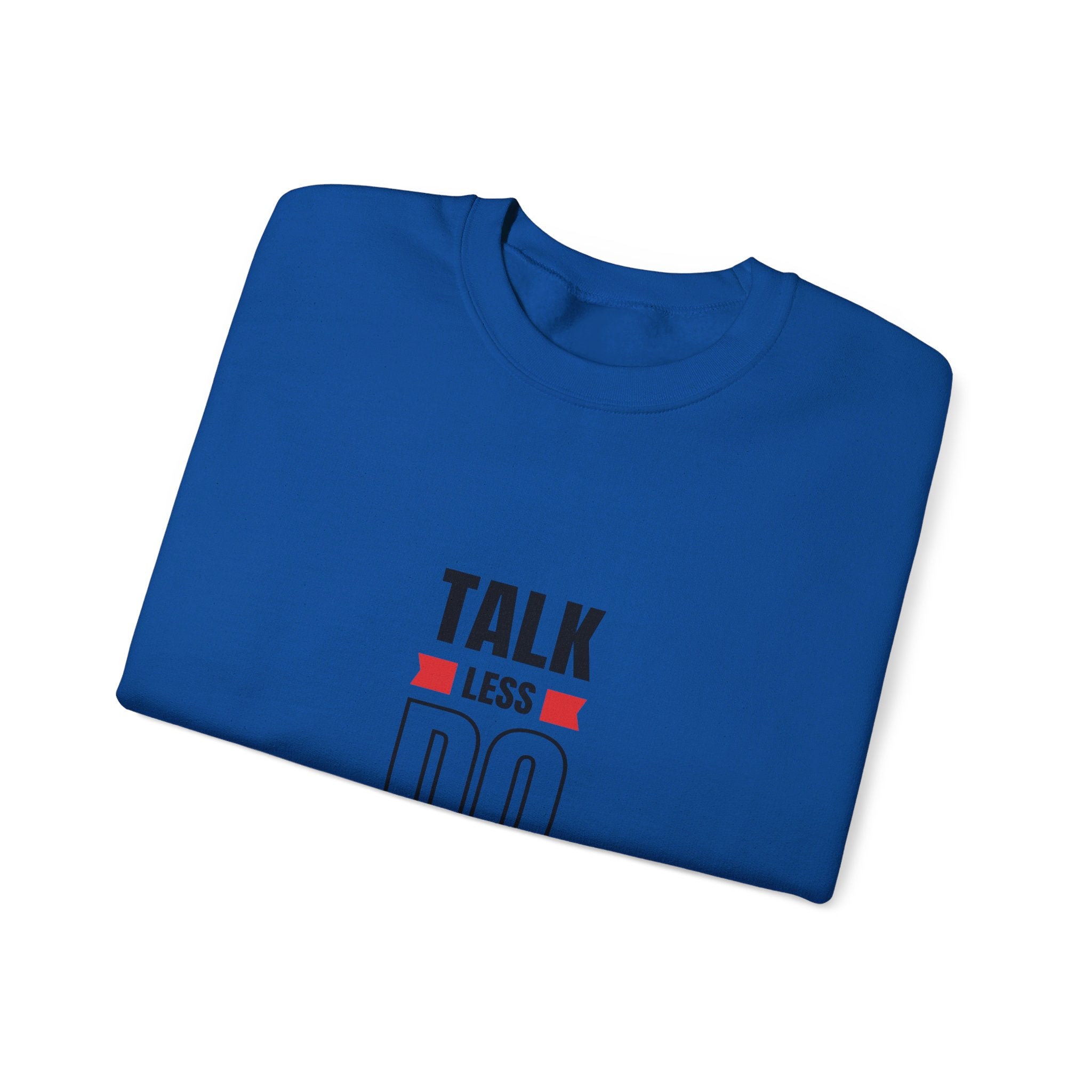 Talk less do more Unisex Heavy Blend™ Crewneck Sweatshirt personalized products