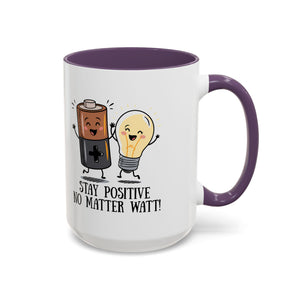 Stay Positive Accent Coffee Mug - 11oz & 15oz - Cute Light Bulb & Battery Design