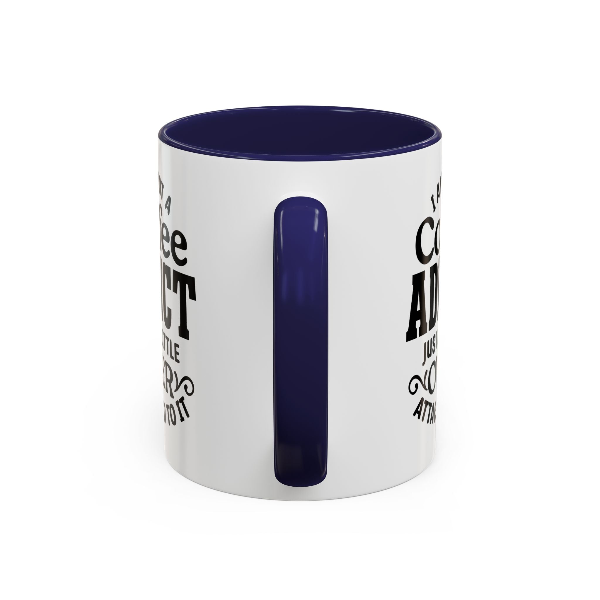Coffee Addict Mug, Funny Coffee Lover Gift, Black Accent Mug, Warm Beverage Cup, Office Humor Drinkware