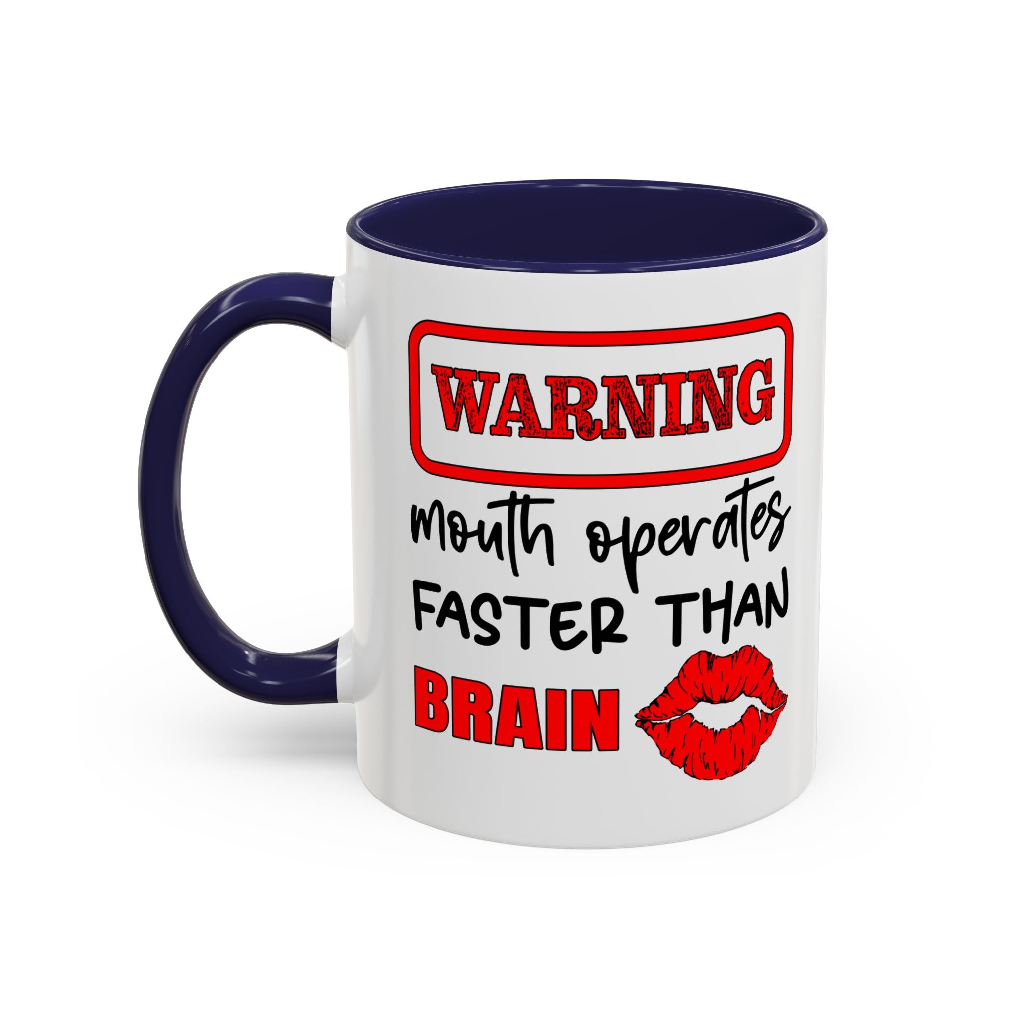 Funny Warning Coffee Mug - 'Mouth Operates Faster Than Brain' - Perfect for Coffee Lovers