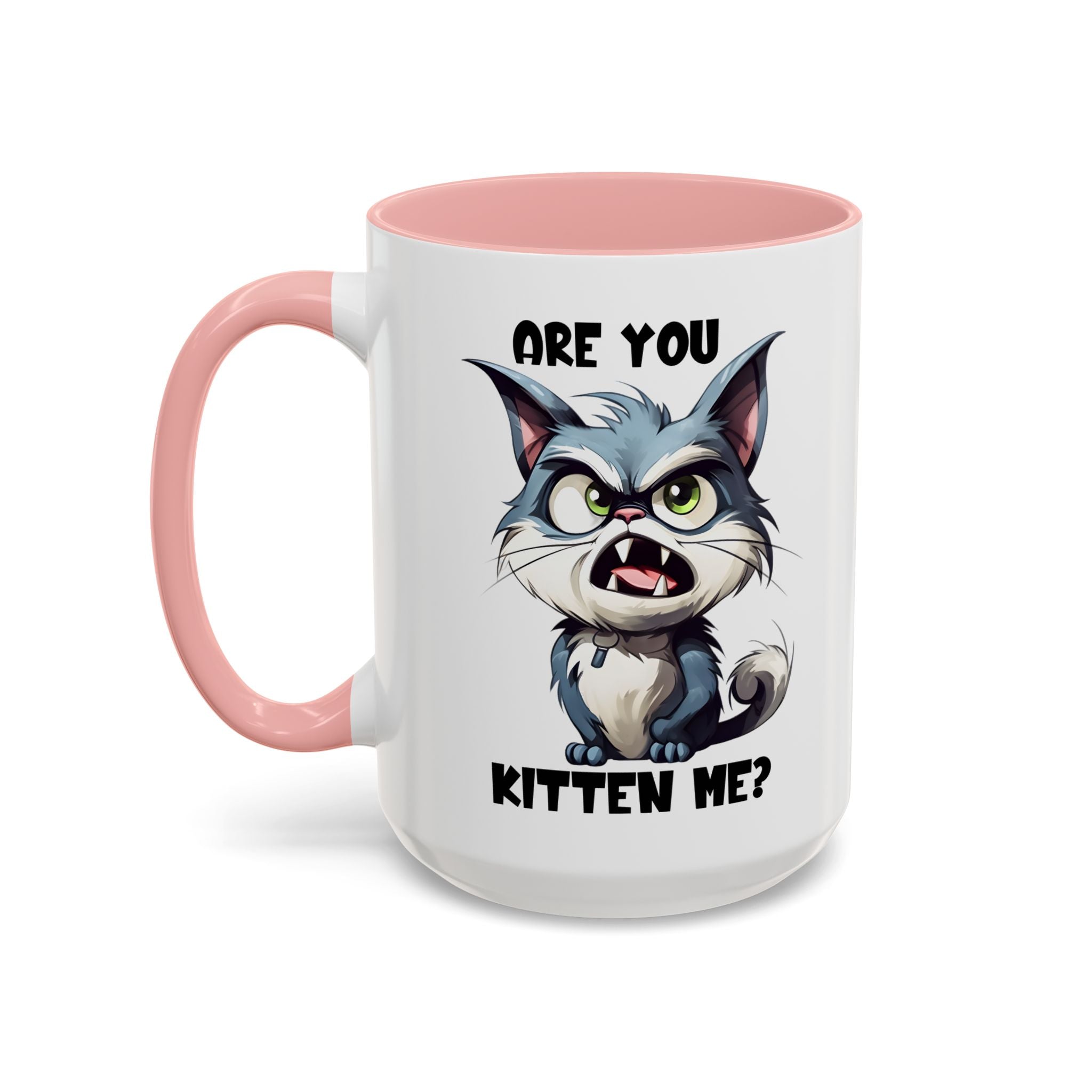 Are You Kitten Me? Funny Cat Coffee Mug — Accent 11/15oz