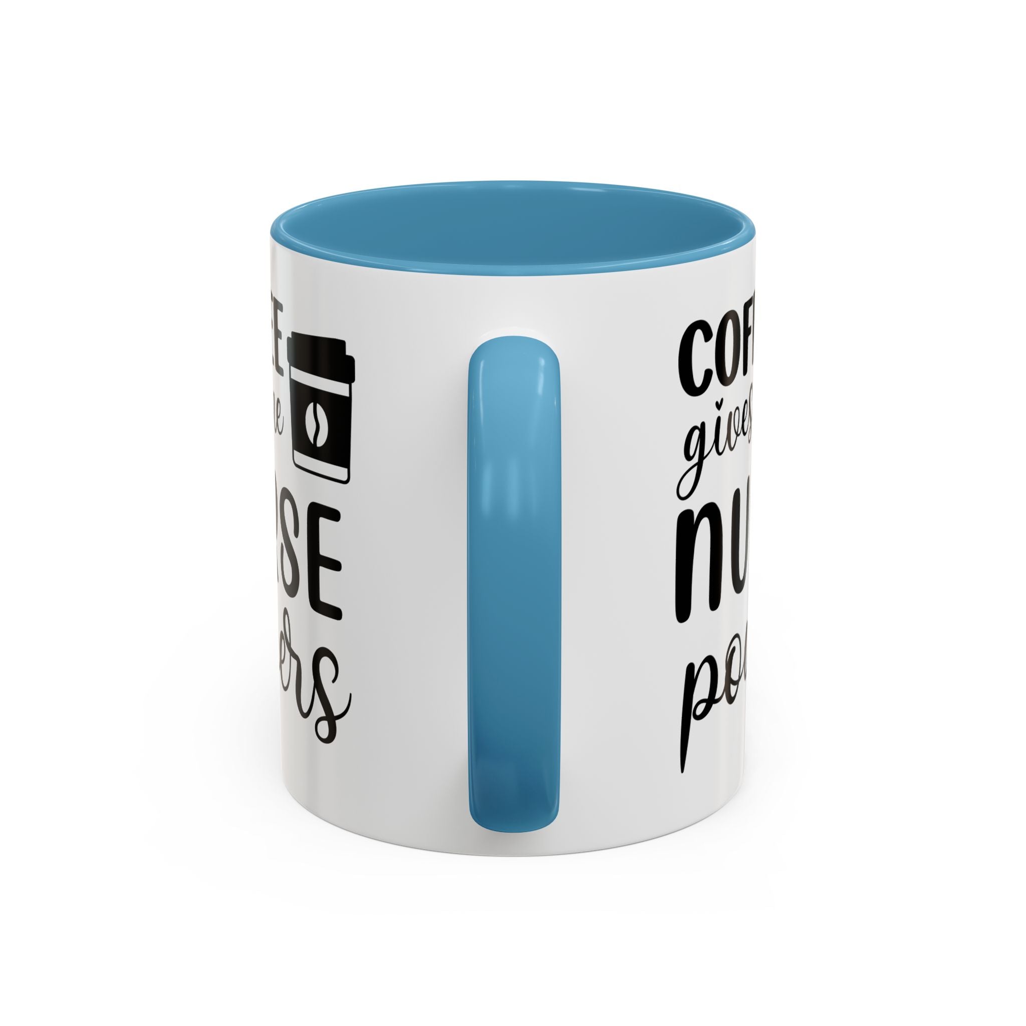 Nurse Coffee Mug, Funny Gift for Nurses, Coffee Lover's Mug, Black Accent Tea Cup, Motivational Nurse Gift