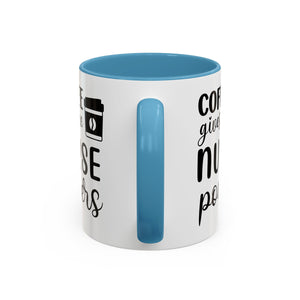 Nurse Coffee Mug, Funny Gift for Nurses, Coffee Lover's Mug, Black Accent Tea Cup, Motivational Nurse Gift