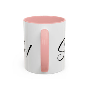 Inspirational Accent Coffee Mug - "You Make Me Smile!" - Perfect Gift for Friends & Family