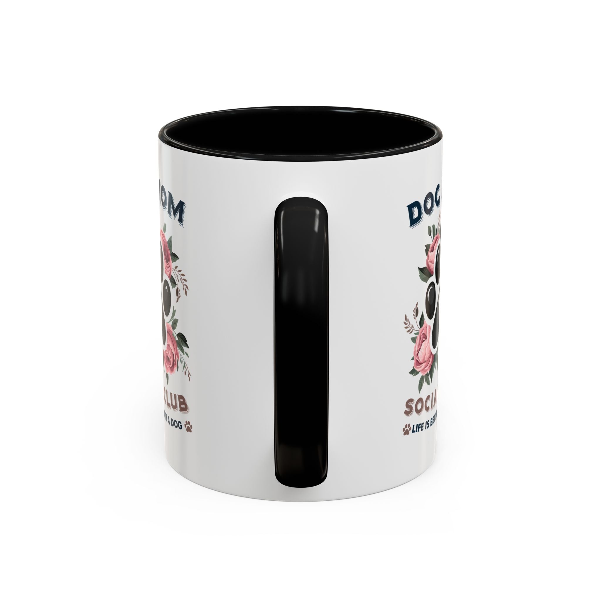 Dog Mom Coffee Mug - Life is Better with a Dog, Pet Lover Gift, Floral Paw Print Mug, Dog Mom Gift, Personalized Dog Mom Mug