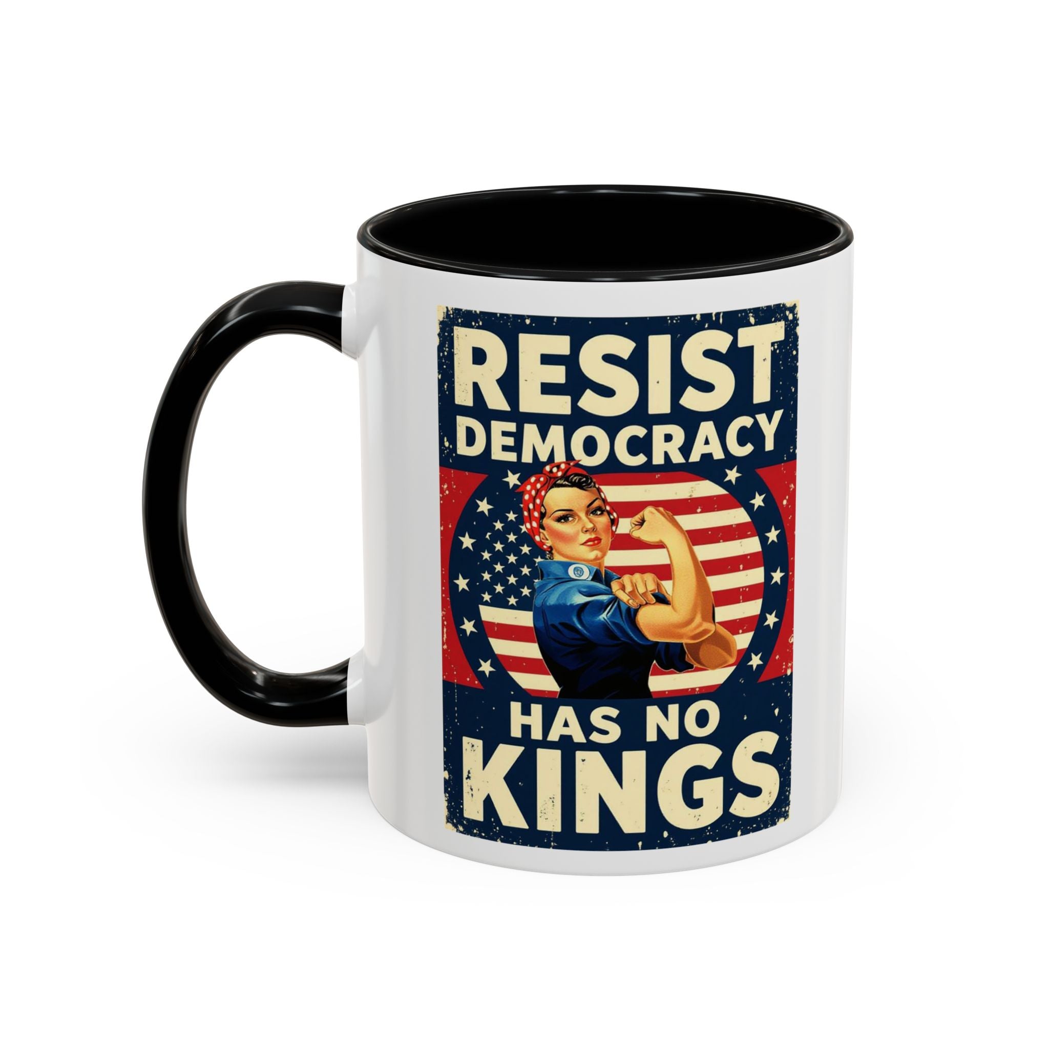Resist Democracy has no kings  Accent Coffee Mug - Empowering Political Statement
