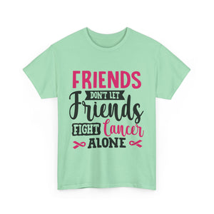 Unisex Cancer Awareness Tee, Support Friends, Fight Cancer Together, Inspirational Gift, Awareness Event Shirt