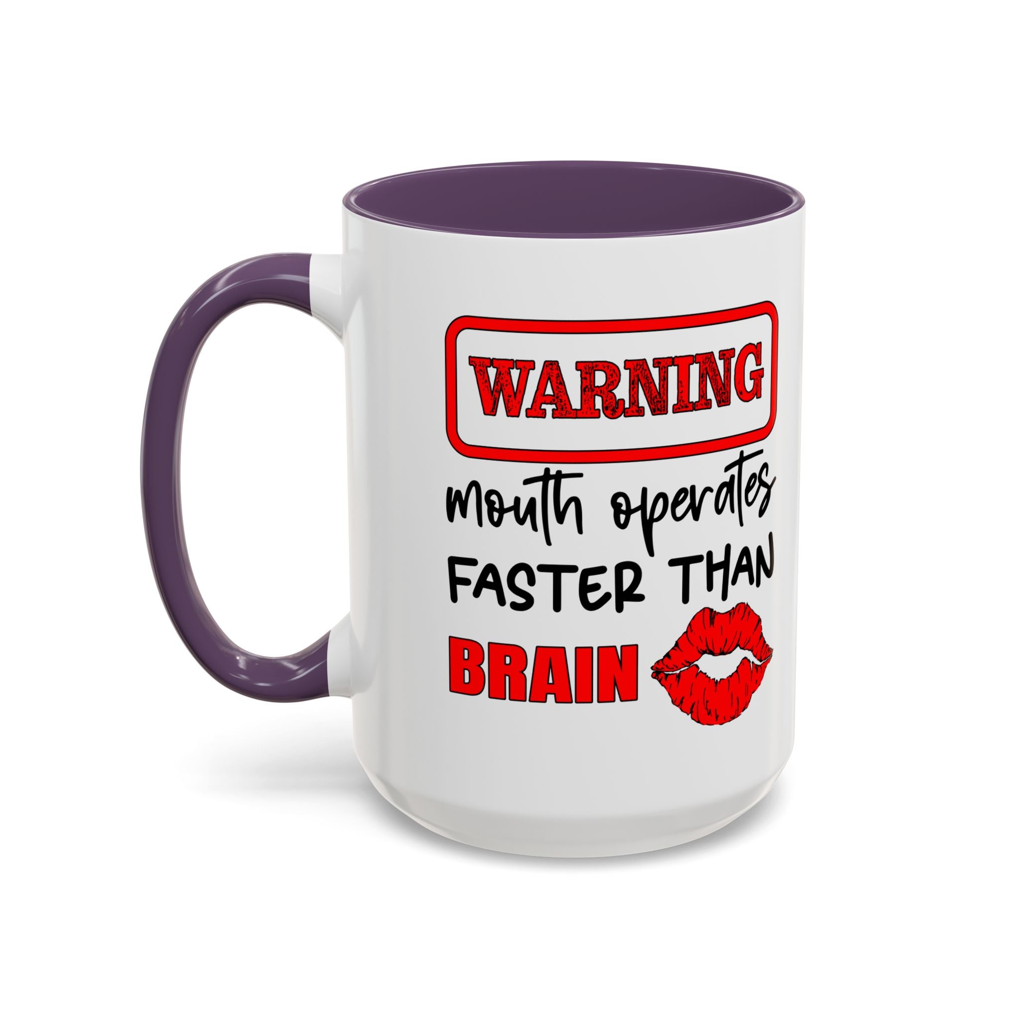 Funny Warning Coffee Mug - 'Mouth Operates Faster Than Brain' - Perfect for Coffee Lovers