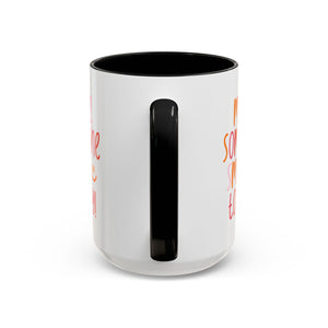 Motivational Coffee Mug - Make Someone Smile Today! - Gift for Friend, Inspirational, Cute Coffee Cup, Office Mug, Cheerful Drinkware