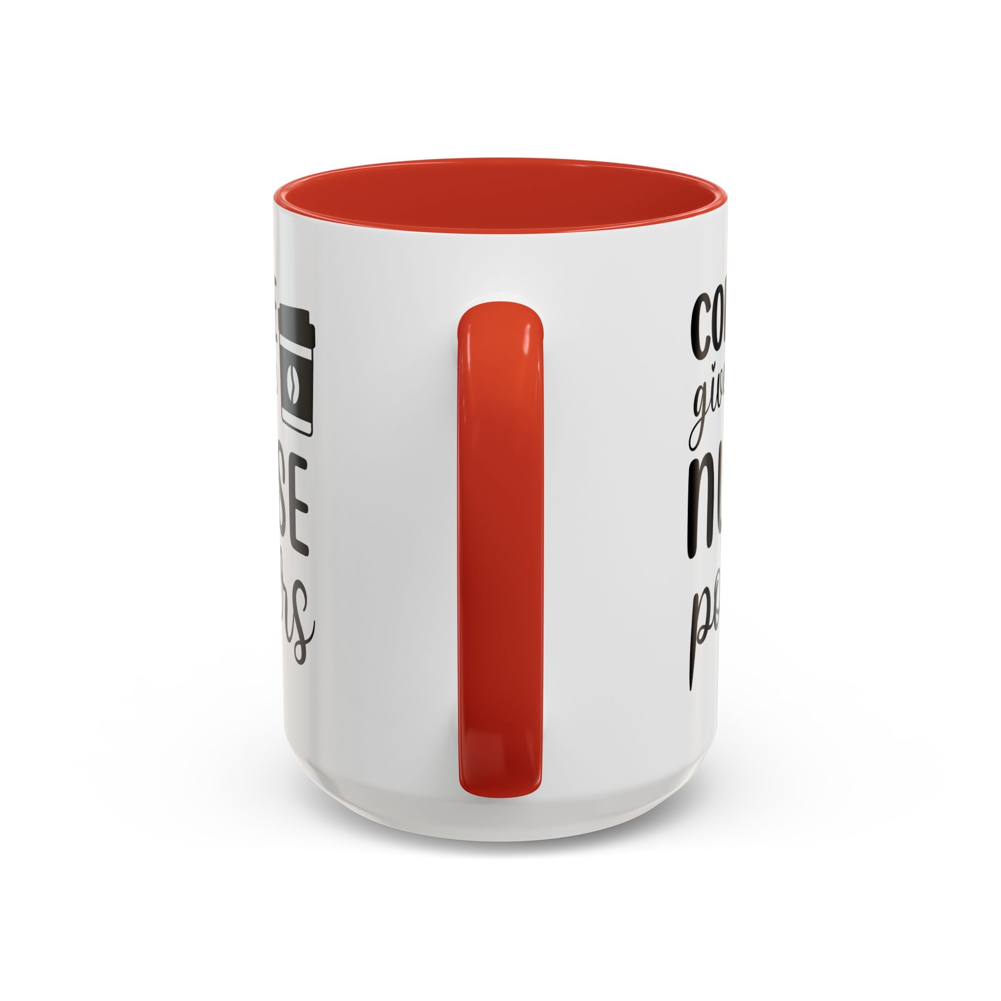 Nurse Coffee Mug, Funny Gift for Nurses, Coffee Lover's Mug, Black Accent Tea Cup, Motivational Nurse Gift