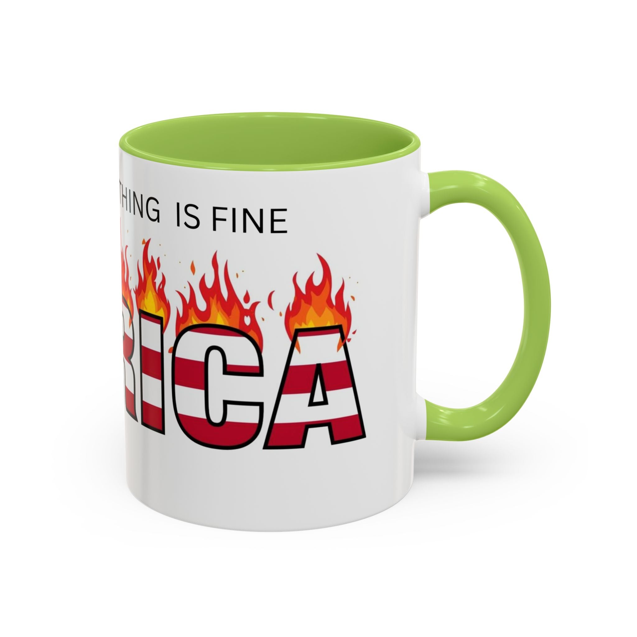 america in flames I'm fine everything is fine  Coffee Mug with American Flag