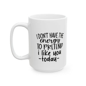 funny attitude Coffee Mug with Quote, Perfect Gift for Friends, Inspirational Drinkware, Home Office Mug