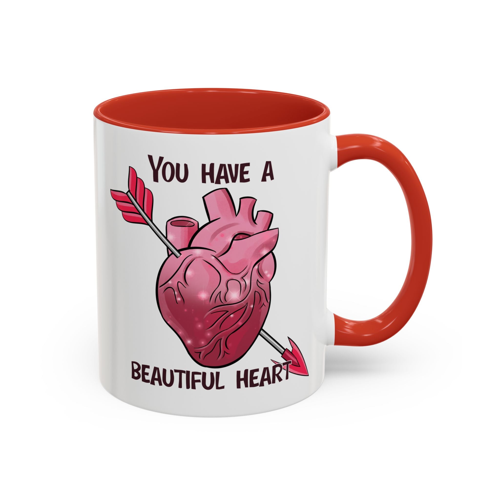 You Have a Beautiful Heart Accent Coffee Mug — Pink Anatomical Heart  Valentine Gift