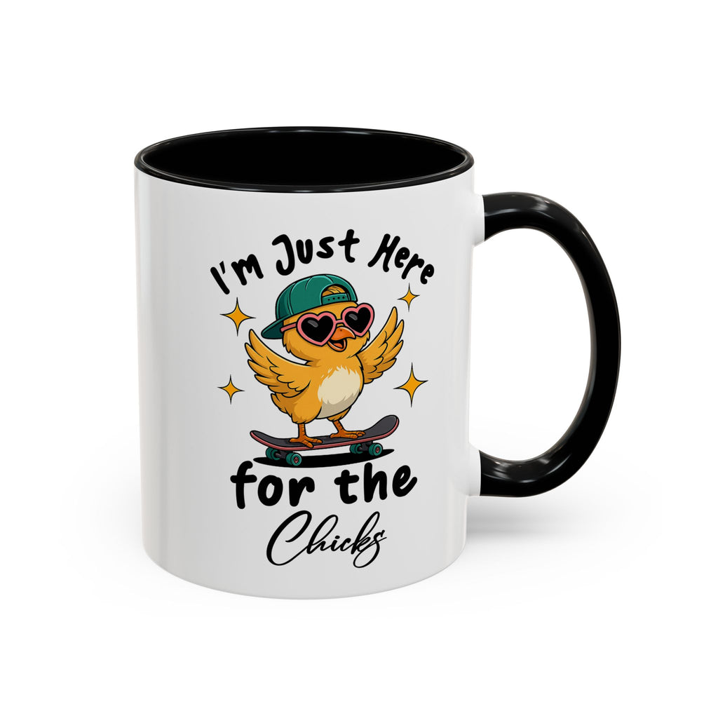 I'm Just Here for the Chicks Coffee Mug — Cute Skateboarding Chick Accent Mug