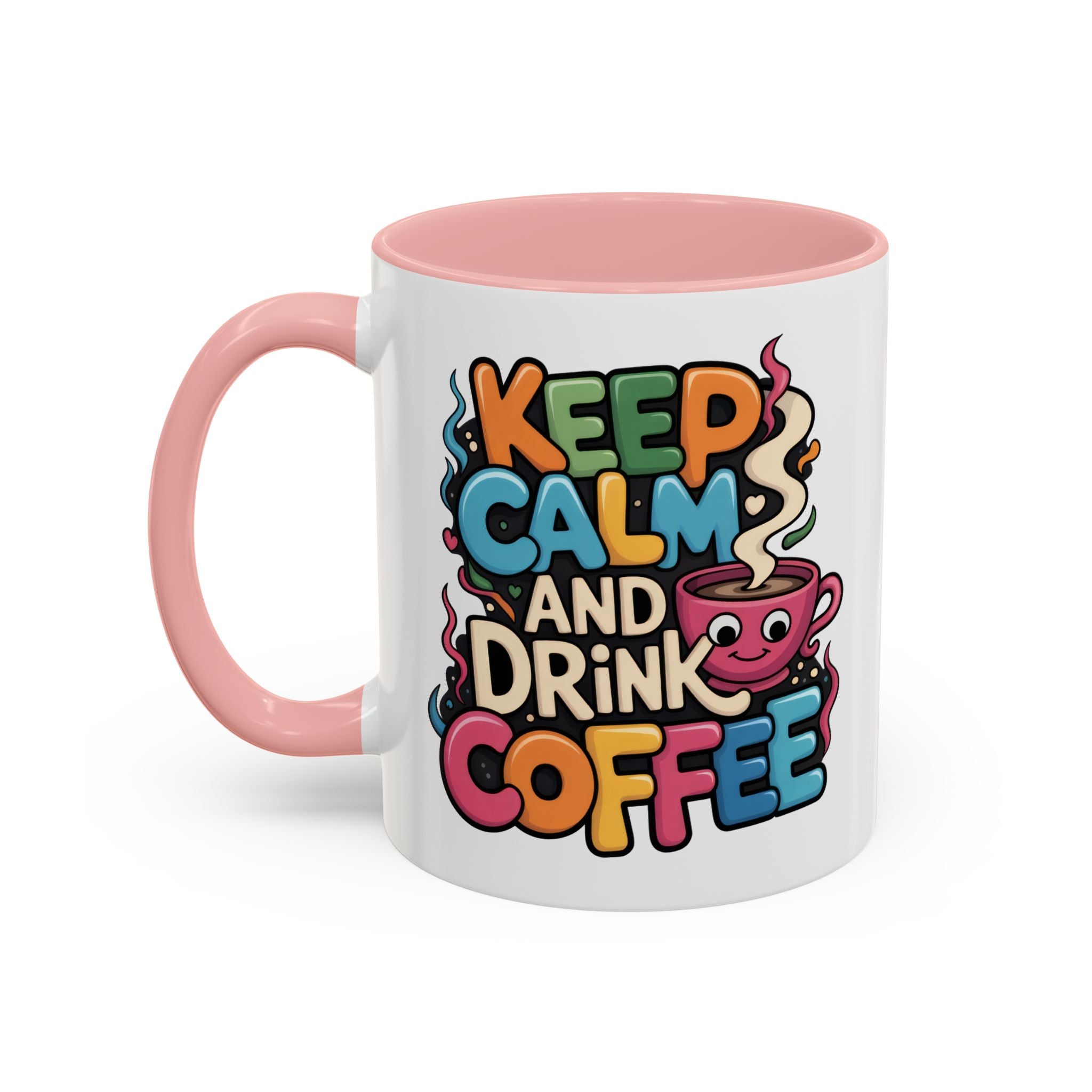Keep Calm and Drink Coffee Mug - Fun Colorful Ceramic Coffee Cup funny