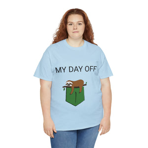 Lazy my day off  Unisex Heavy Cotton Tee funny humor t shirt for men and women