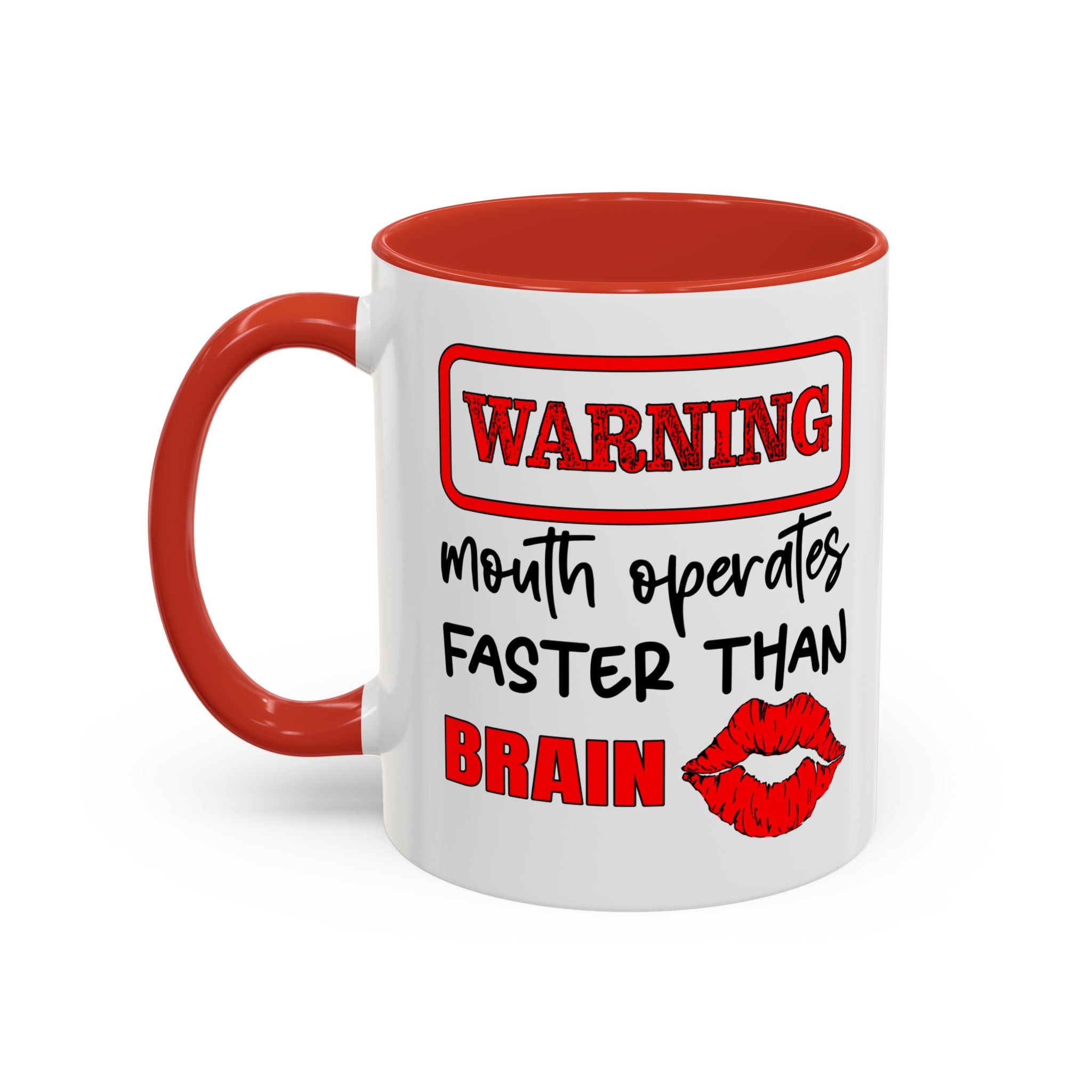 Funny Warning Coffee Mug - 'Mouth Operates Faster Than Brain' - Perfect for Coffee Lovers
