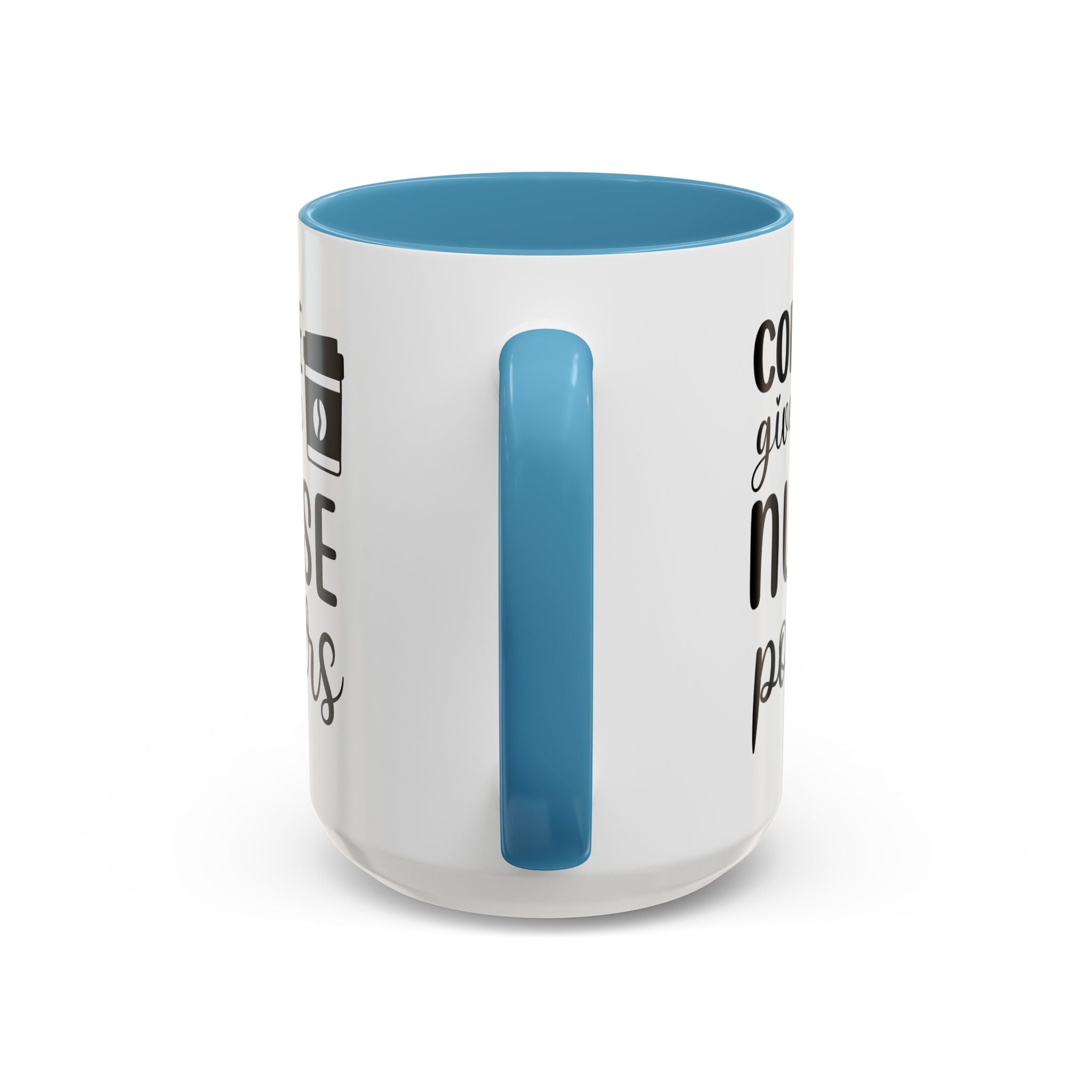 Nurse Coffee Mug, Funny Gift for Nurses, Coffee Lover's Mug, Black Accent Tea Cup, Motivational Nurse Gift