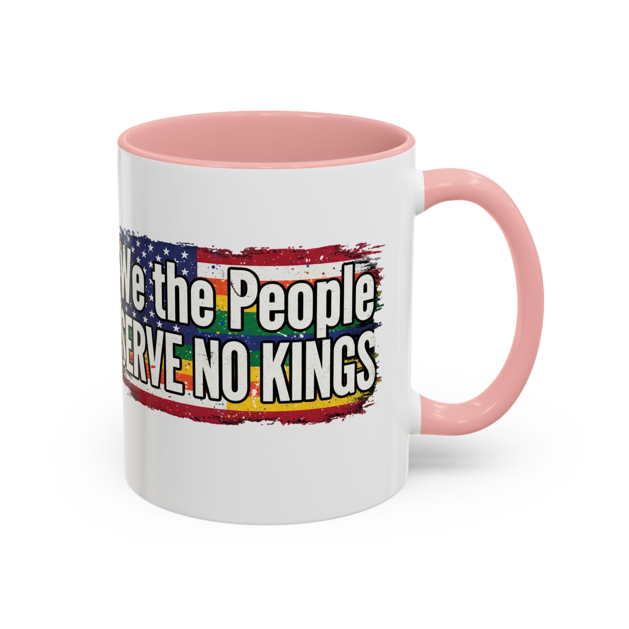 Patriotic Coffee Mug - We the People serve no king