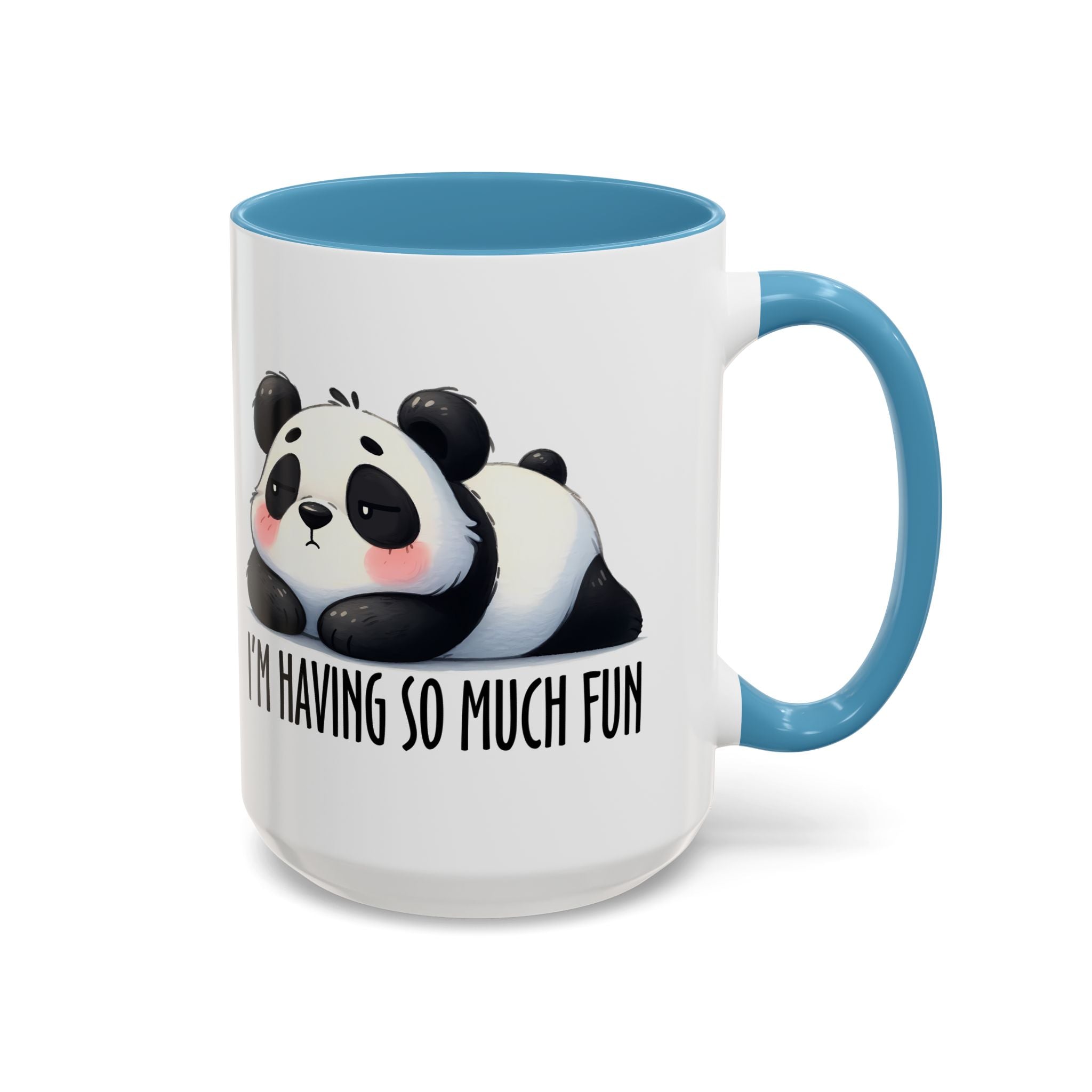 Cute Panda Coffee Mug – “I’m Having So Much Fun” Accent Mug (11/15 oz)