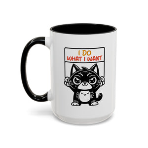 I do what I want funny cat Accent Coffee Mug (11, 15oz)