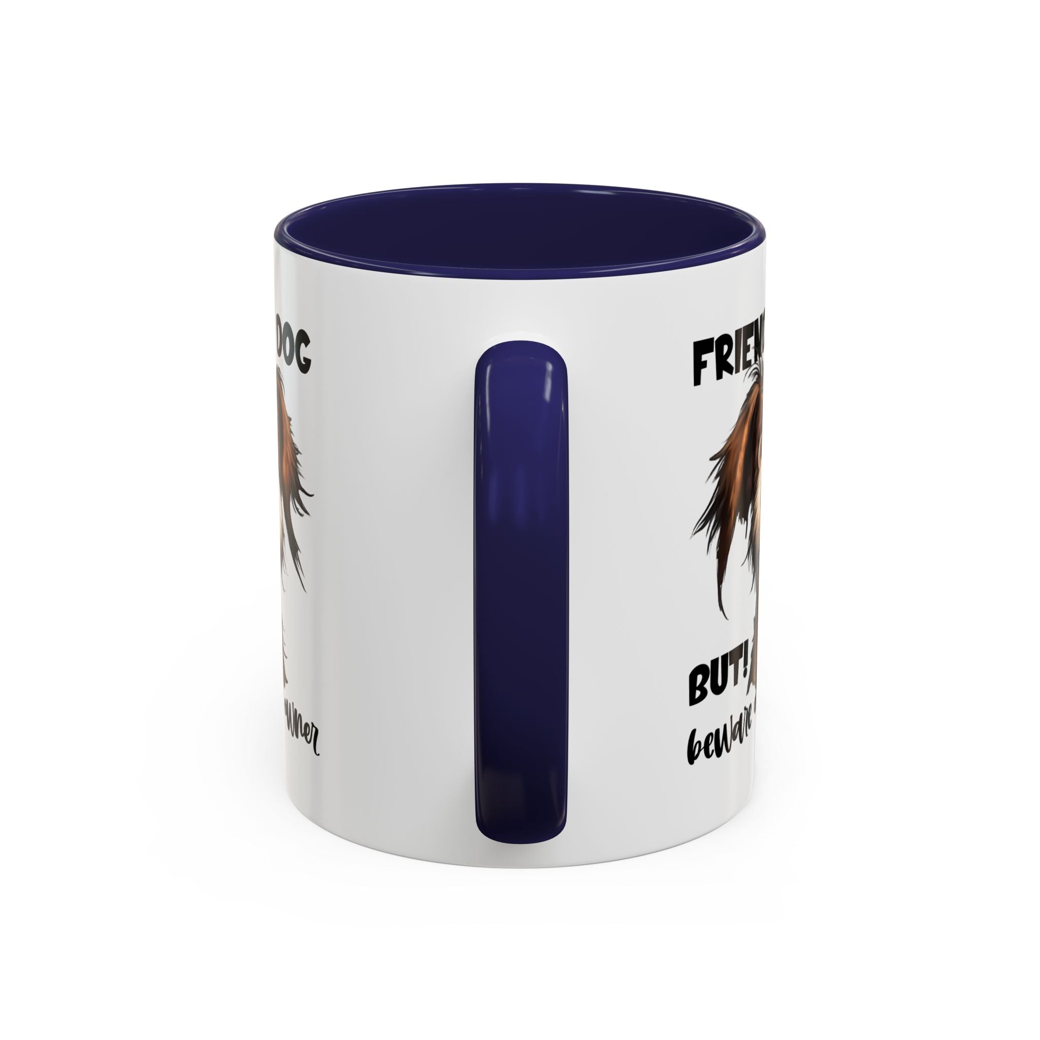 Friendly Dog Owner Mug, Dog Lover Gift, Funny Coffee Cup, Pet Owner Humor, Animal Lover Present, Holiday Gift for Dog Lovers