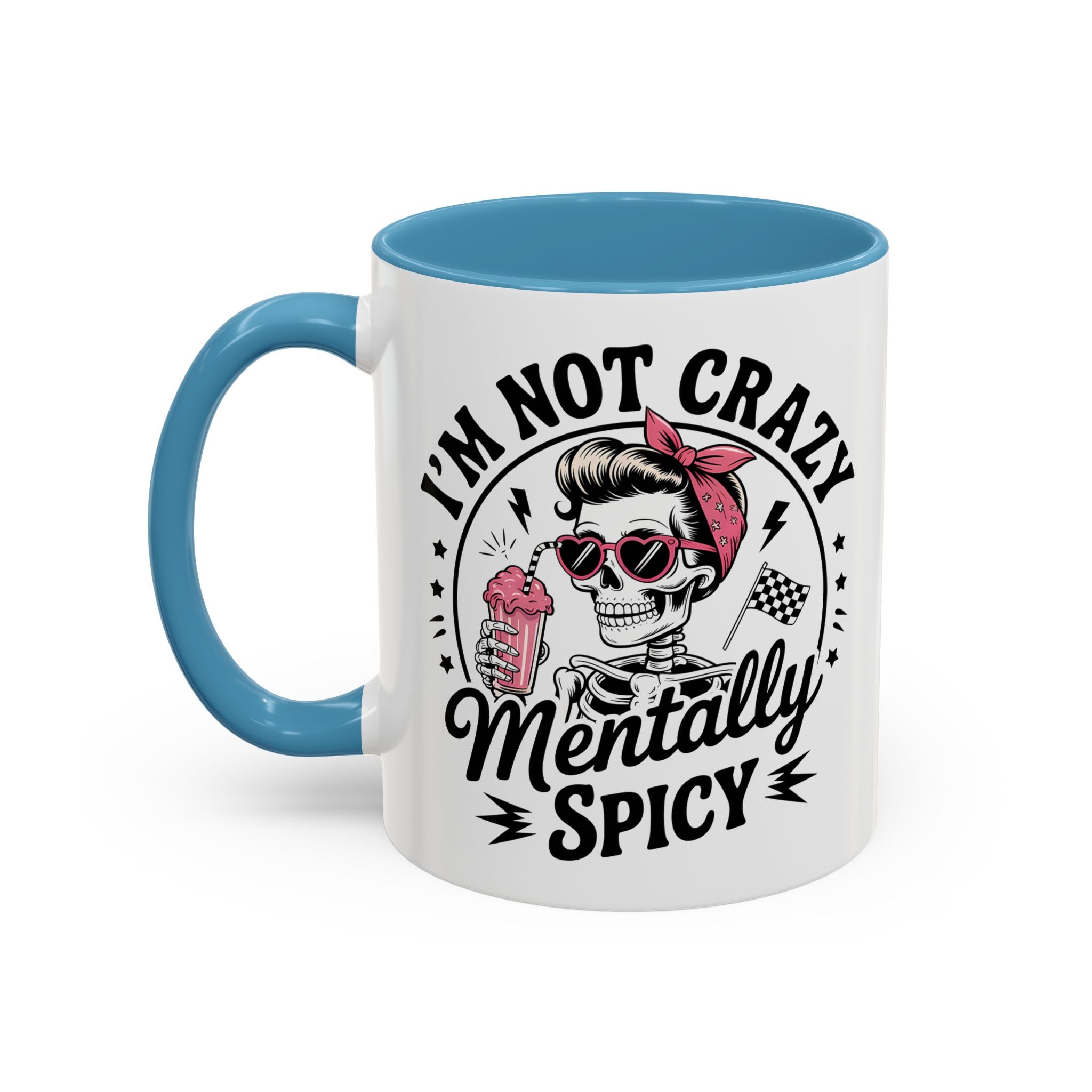 Mentally Spicy I'm not crazy Coffee Mug - Fun Quote for Coffee Lovers adult humor mental health