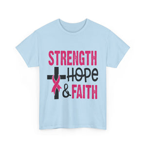 Unisex Cotton Tee - Strength, Hope & Faith, Inspirational Shirt, Breast Cancer Awareness Tee, Faith-Based Apparel, Motivational Gift