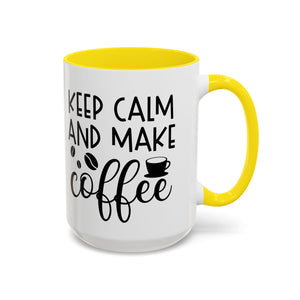 Keep Calm Coffee Mug - Fun Gift for Coffee Lovers, Kitchen Decor, Motivational Drinkware, Homebrew Enthusiast, Daily Motivation