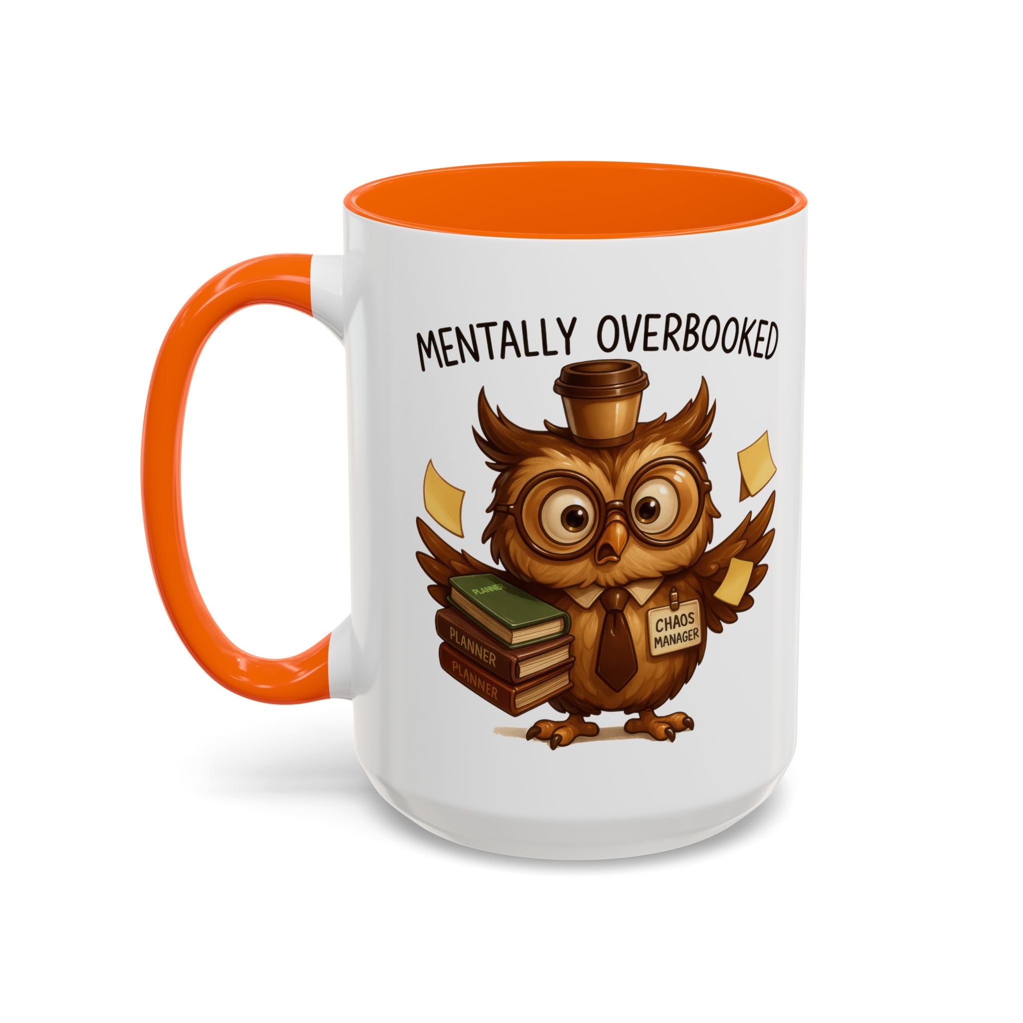 Cute Owl Coffee Mug | Mentally Overbooked Mug | Gifts for Book Lovers, Teacher Gifts, Office Decor, Funny Coffee Cup
