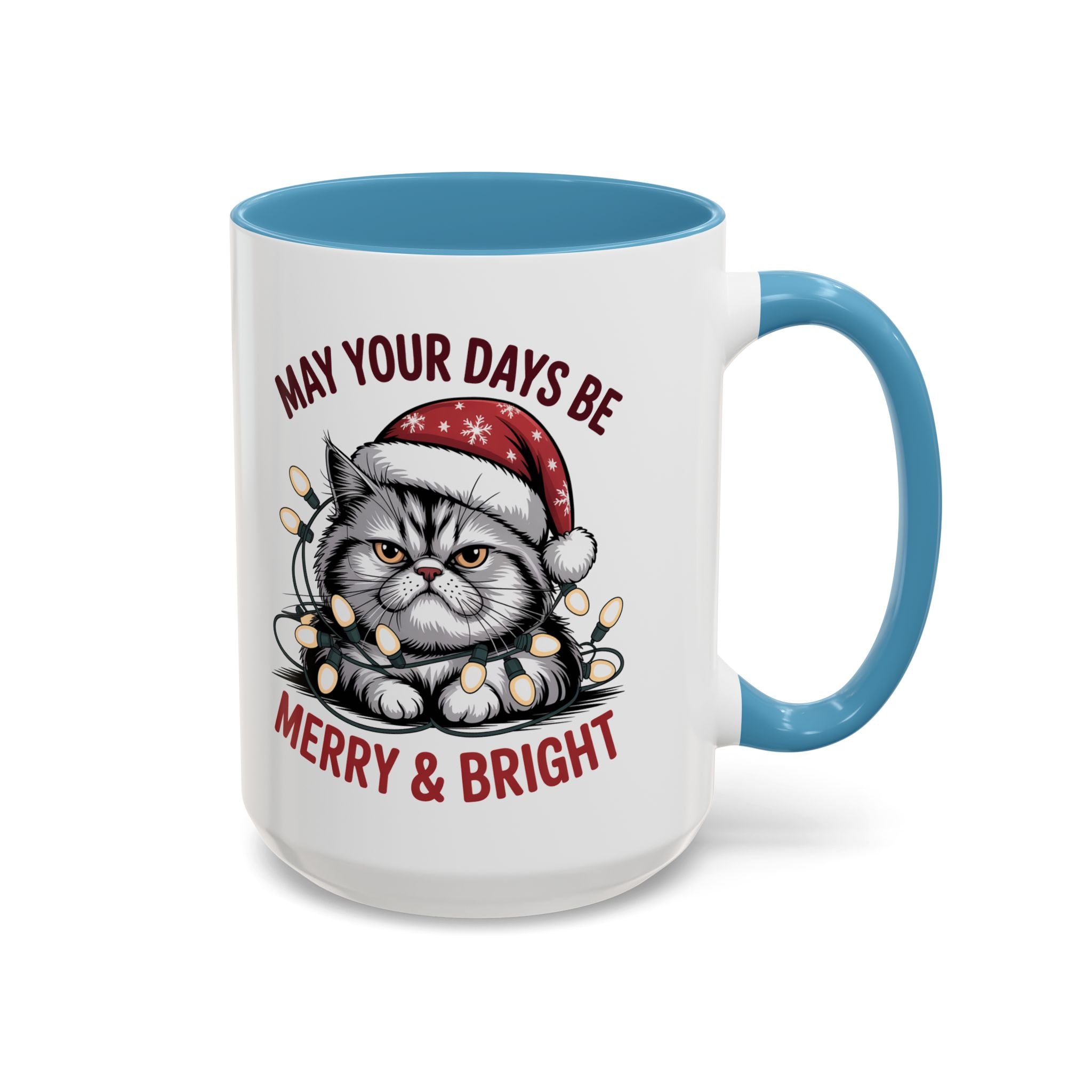 Funny Holiday Cat Mug - "May Your Days Be Merry & Bright"