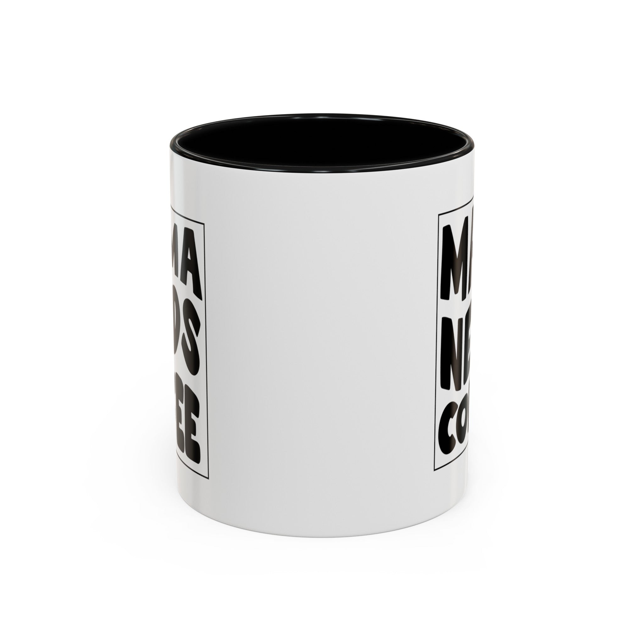 mama needs coffee funny Accent Coffee Mug (11, 15oz) by the x m world