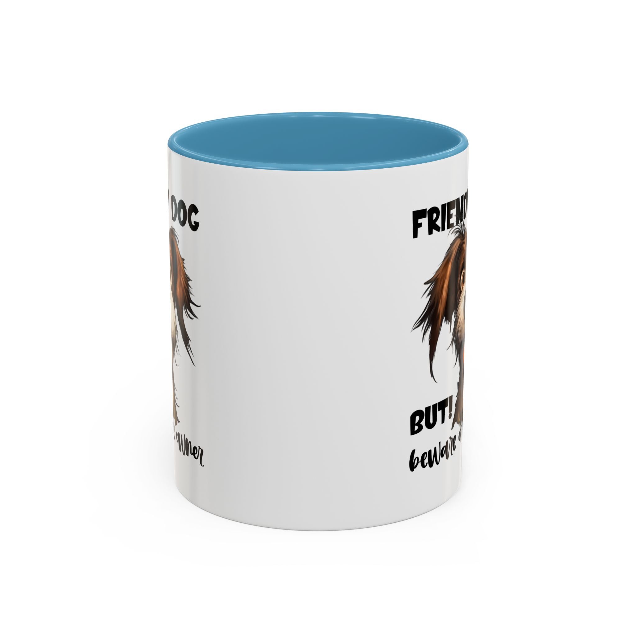 Friendly Dog Owner Mug, Dog Lover Gift, Funny Coffee Cup, Pet Owner Humor, Animal Lover Present, Holiday Gift for Dog Lovers