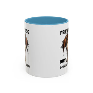 Friendly Dog Owner Mug, Dog Lover Gift, Funny Coffee Cup, Pet Owner Humor, Animal Lover Present, Holiday Gift for Dog Lovers