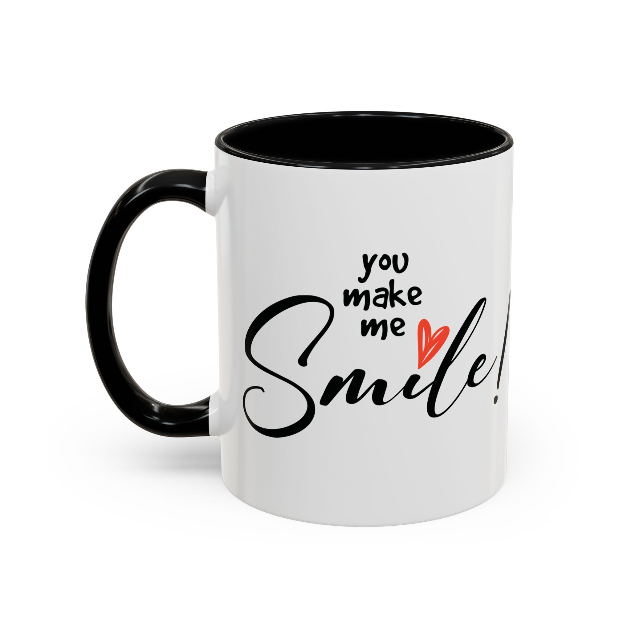 Inspirational Accent Coffee Mug - "You Make Me Smile!" - Perfect Gift for Friends & Family