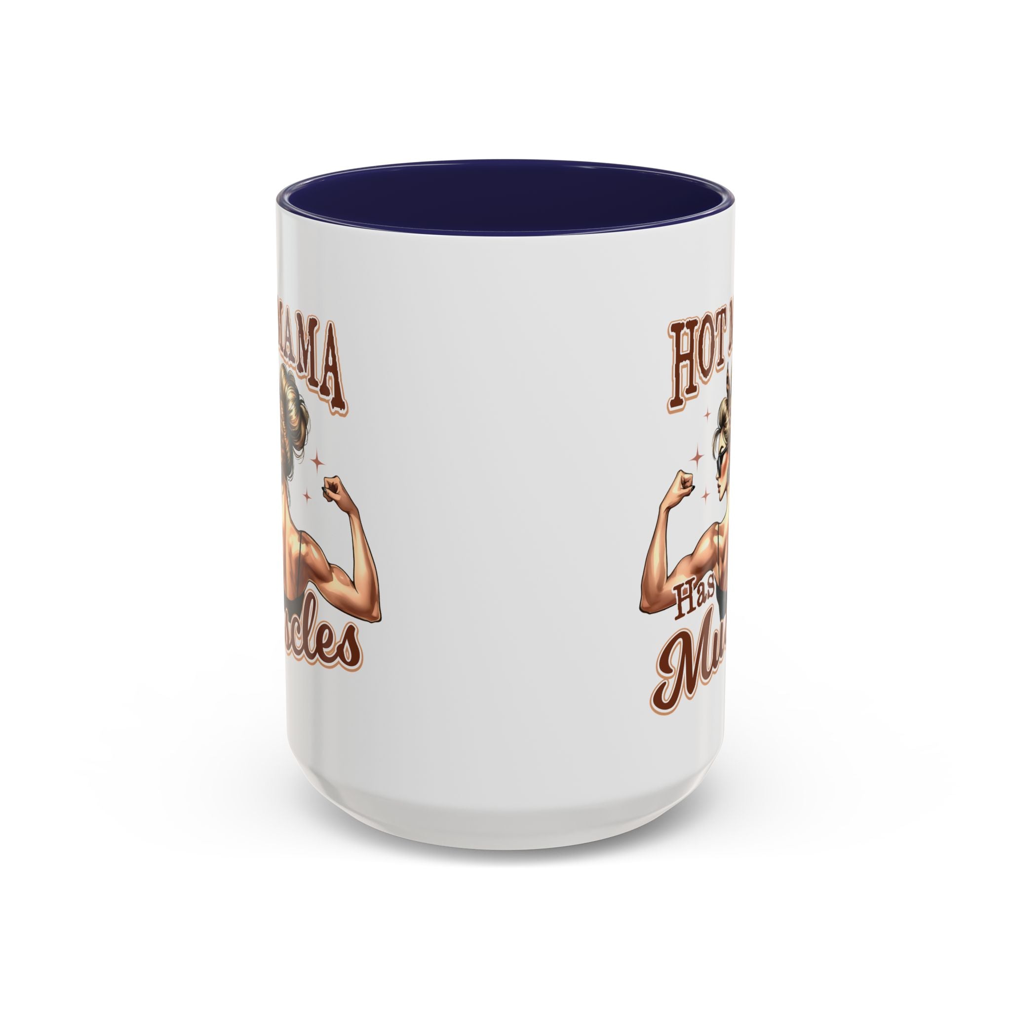 Hot Mama Has Muscles Coffee Mug - Fun & Motivational 11/15oz Accent Mug for Fitness Lovers