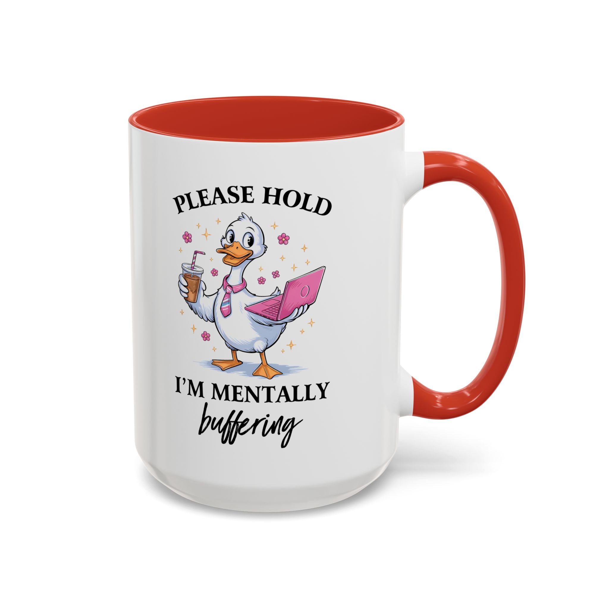 Funny Mental Health Coffee Mug - Please Hold I'm Mentally Buffering