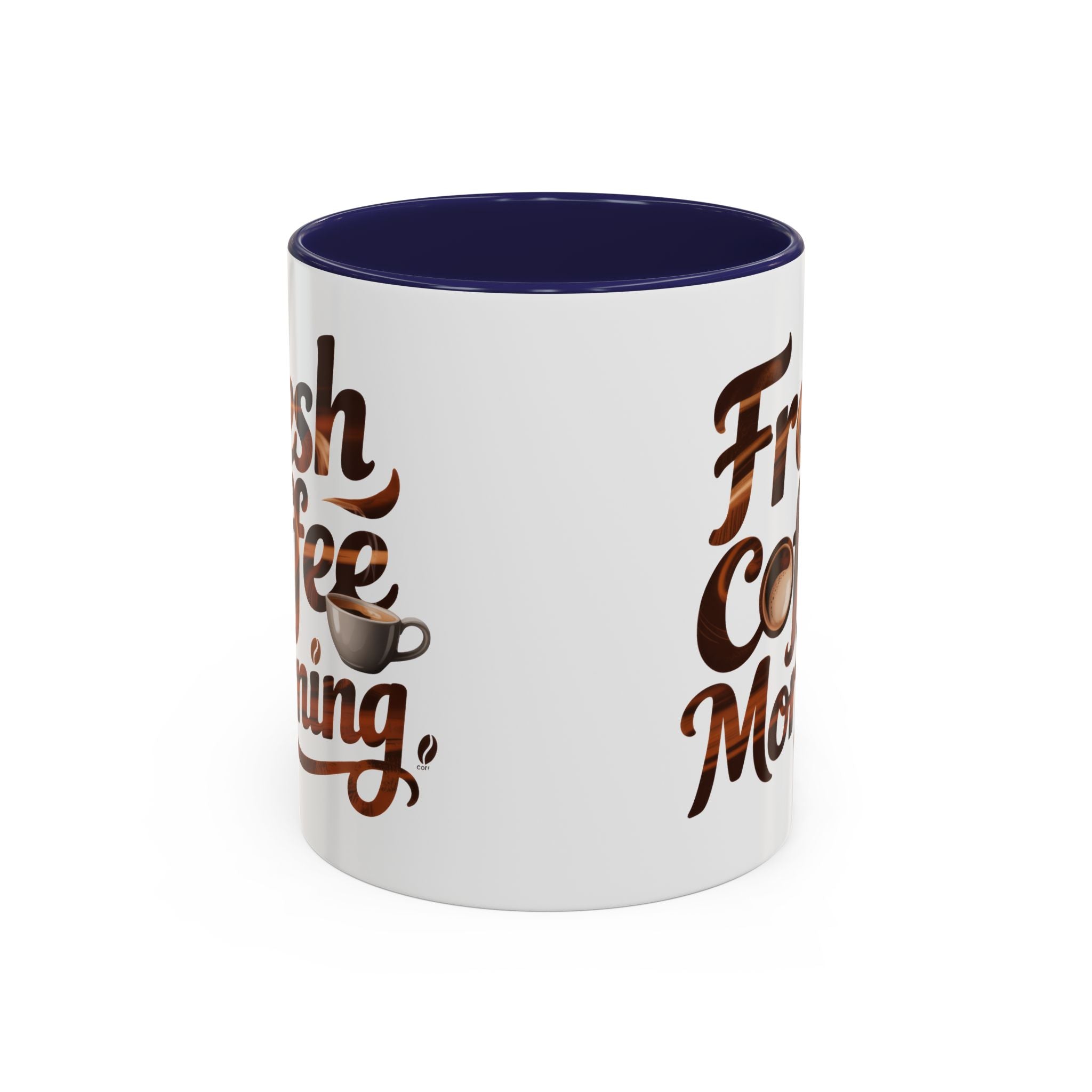 Morning Coffee Accent Mug - 'Fresh Coffee Morning' Design cup