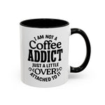 Coffee Addict Mug, Funny Coffee Lover Gift, Black Accent Mug, Warm Beverage Cup, Office Humor Drinkware